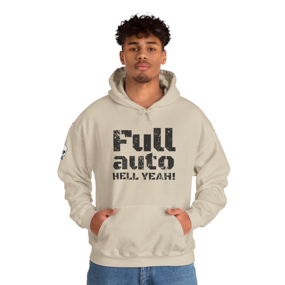 FULL AUTO HELL YEAH! HOODIE