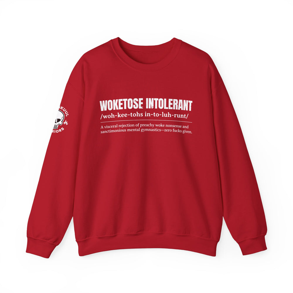 WOKETOSE INTOLERANT SWEATSHIRT