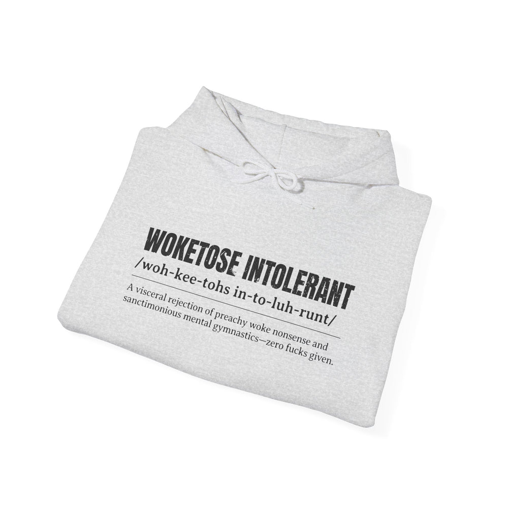 WOKETOSE INTOLERANT HOODIE