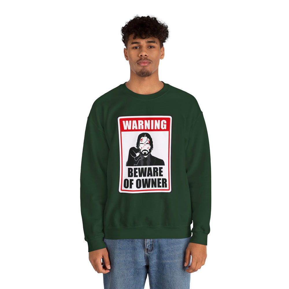 WICK BEWARE OF OWNER SWEATSHIRT