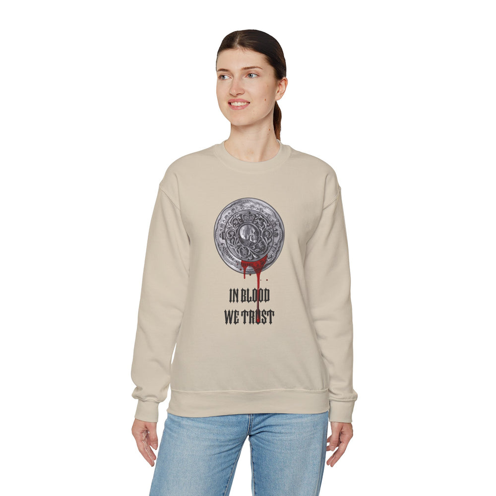 IN BLOOD WE TRUST SWEATSHIRT