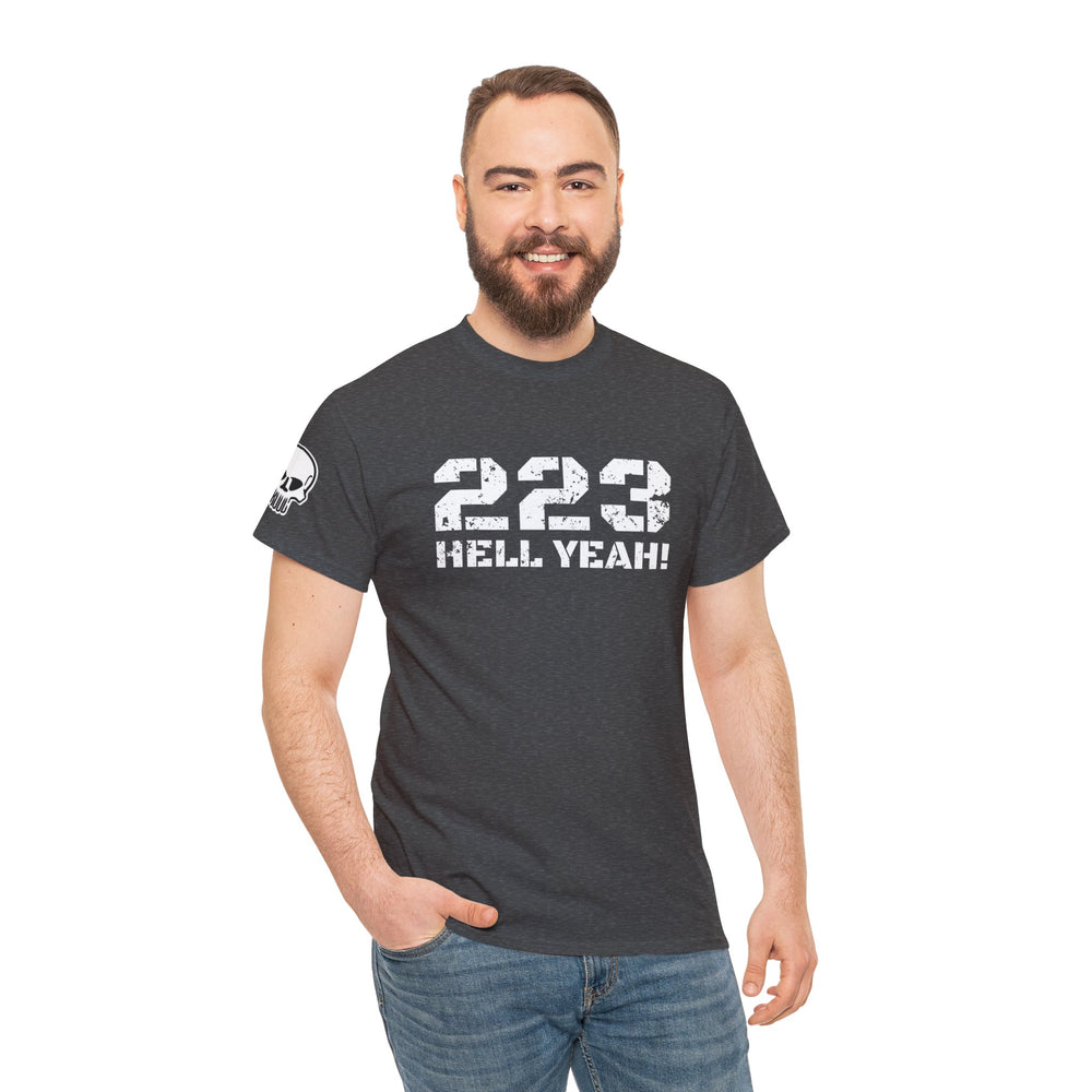223 HELL YEAH! T SHIRT