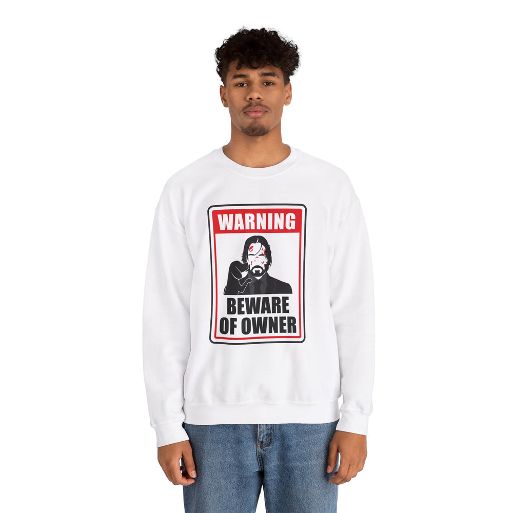 WICK BEWARE OF OWNER SWEATSHIRT