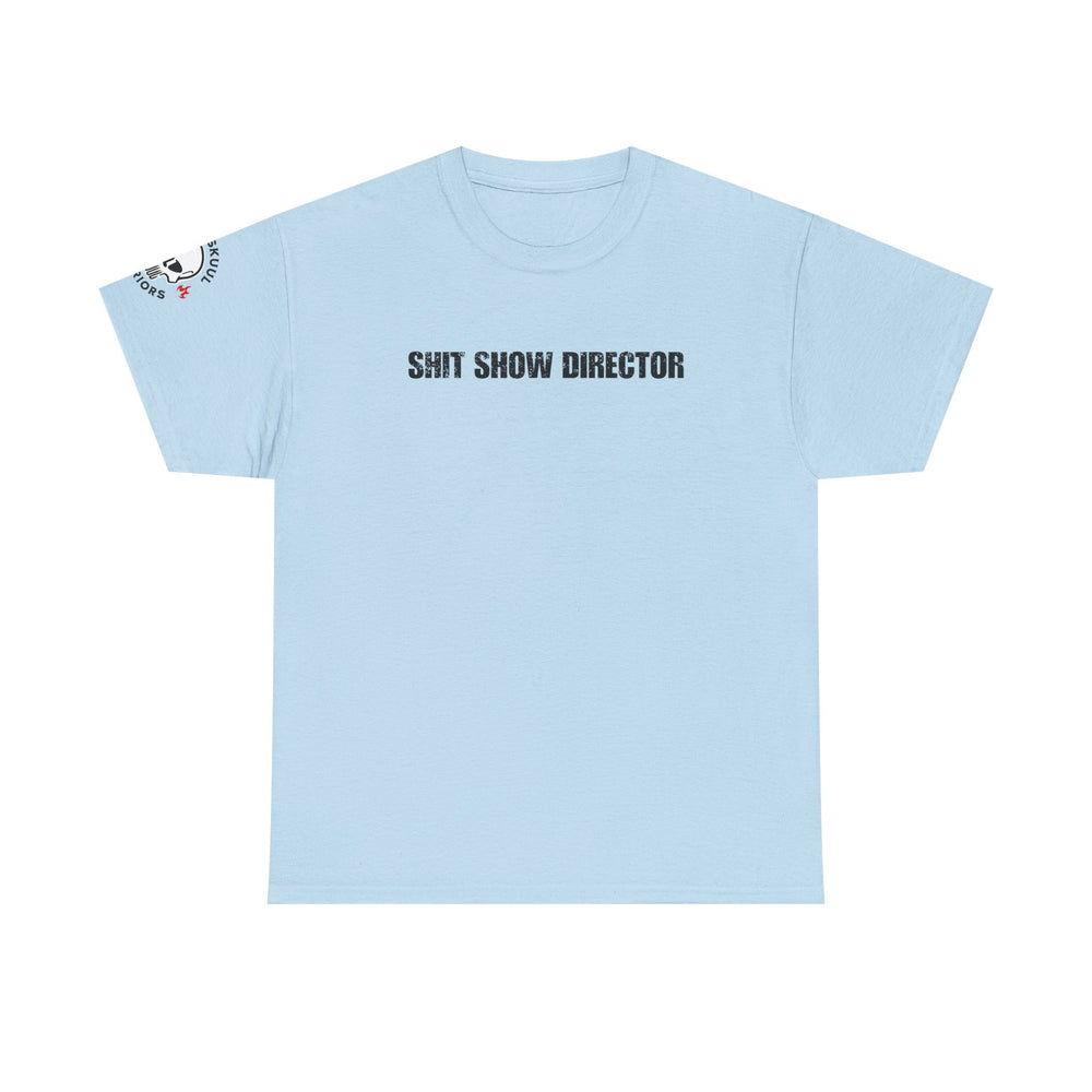 SHIT SHOW DIRECTOR T SHIRT