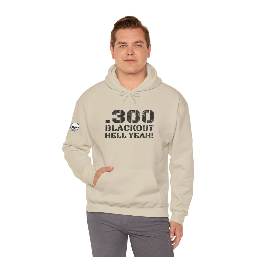 .300 BLACKOUT HELL YEAH! HOODIE