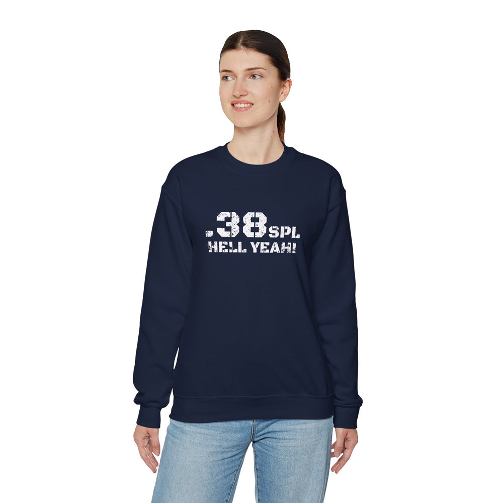 .38 SPL HELL YEAH! SWEATSHIRT