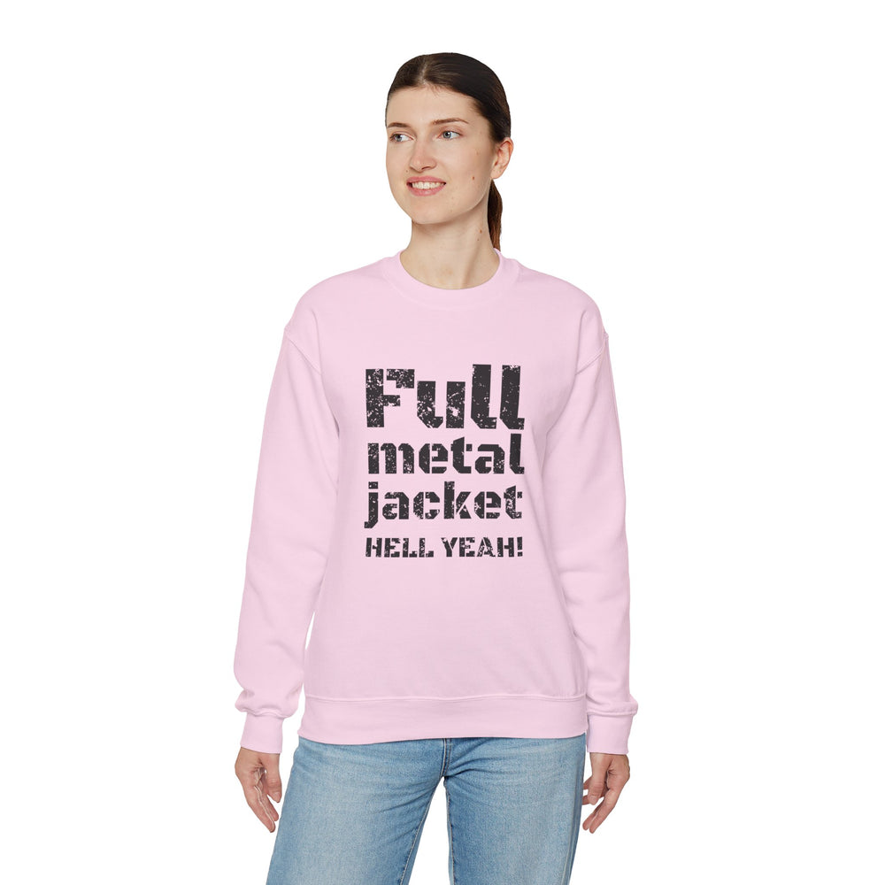 FULL METAL JACKET HELL YEAH! SWEATSHIRT