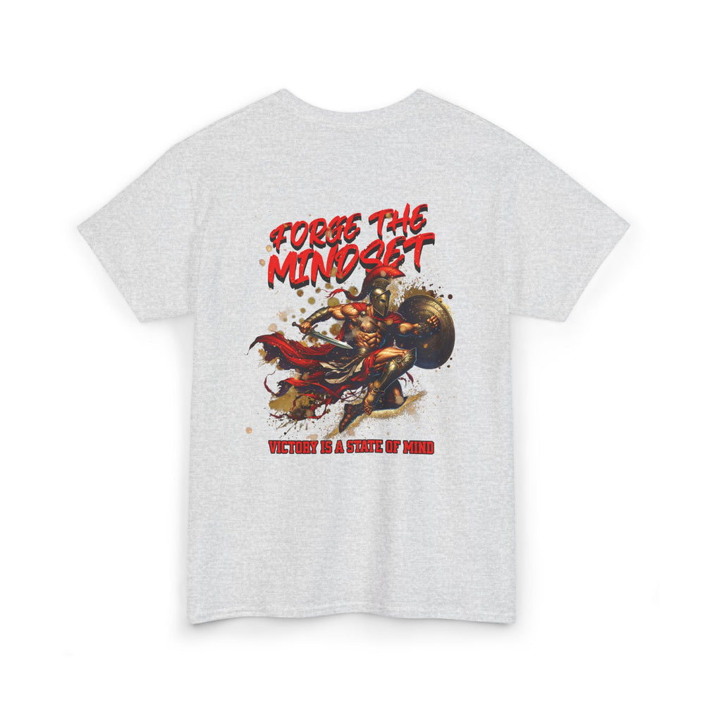 FORGE THE MINDSET T SHIRT