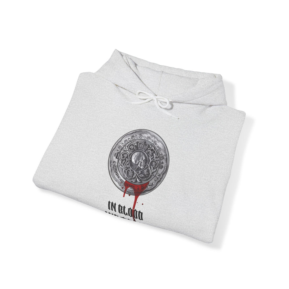 IN BLOOD WE TRUST HOODIE