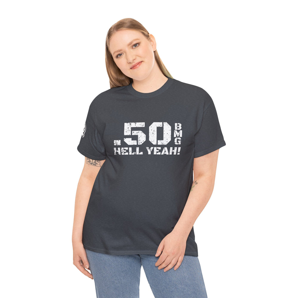 .50 BMG HELL YEAH! T SHIRT