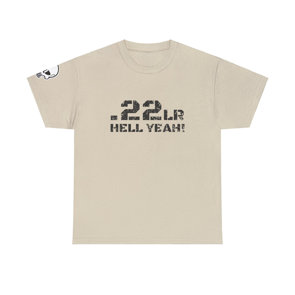 .22LR HELL YEAH! T SHIRT