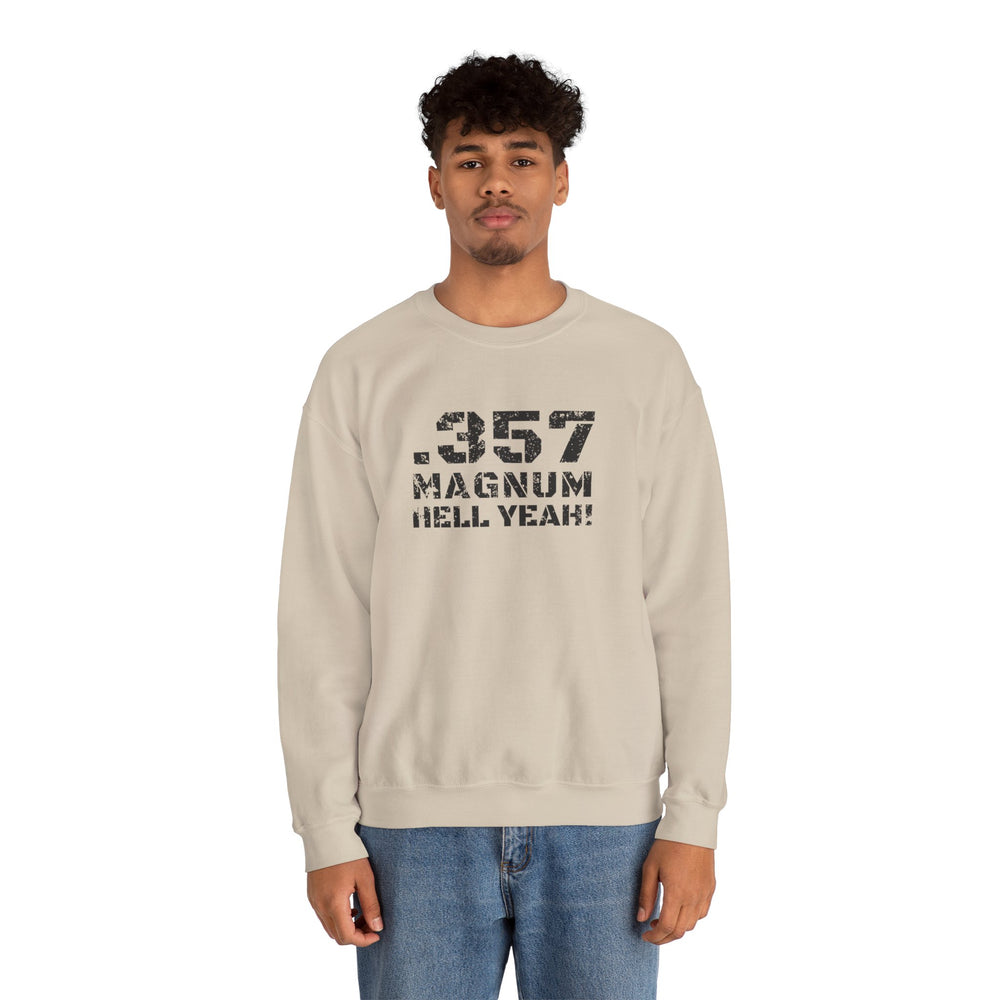 .357 MAGNUM HELL YEAH! SWEATSHIRT