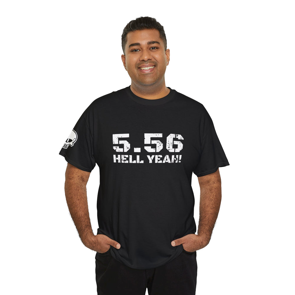 5.56 MM HELL YEAH! T SHIRT