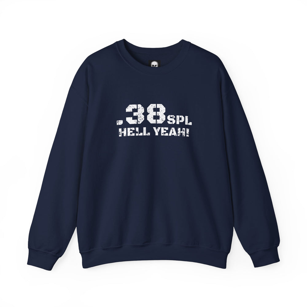 .38 SPL HELL YEAH! SWEATSHIRT