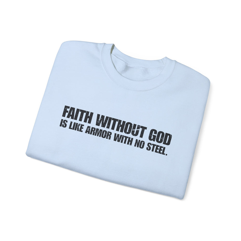 FAITH WITHOUT GOD SWEATSHIRT