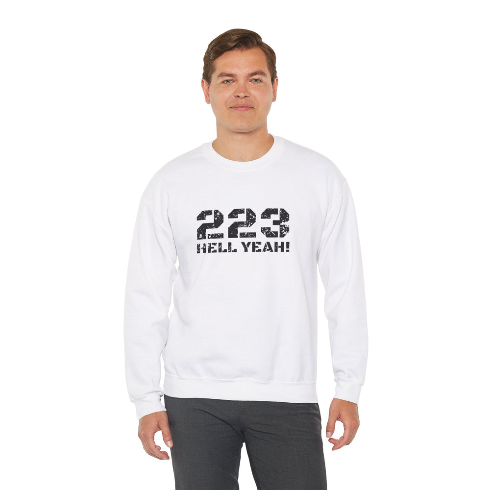 223 HELL YEAH! SWEATSHIRT