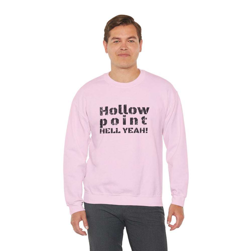 HOLLOW POINT HELL YEAH! SWEATSHIRT