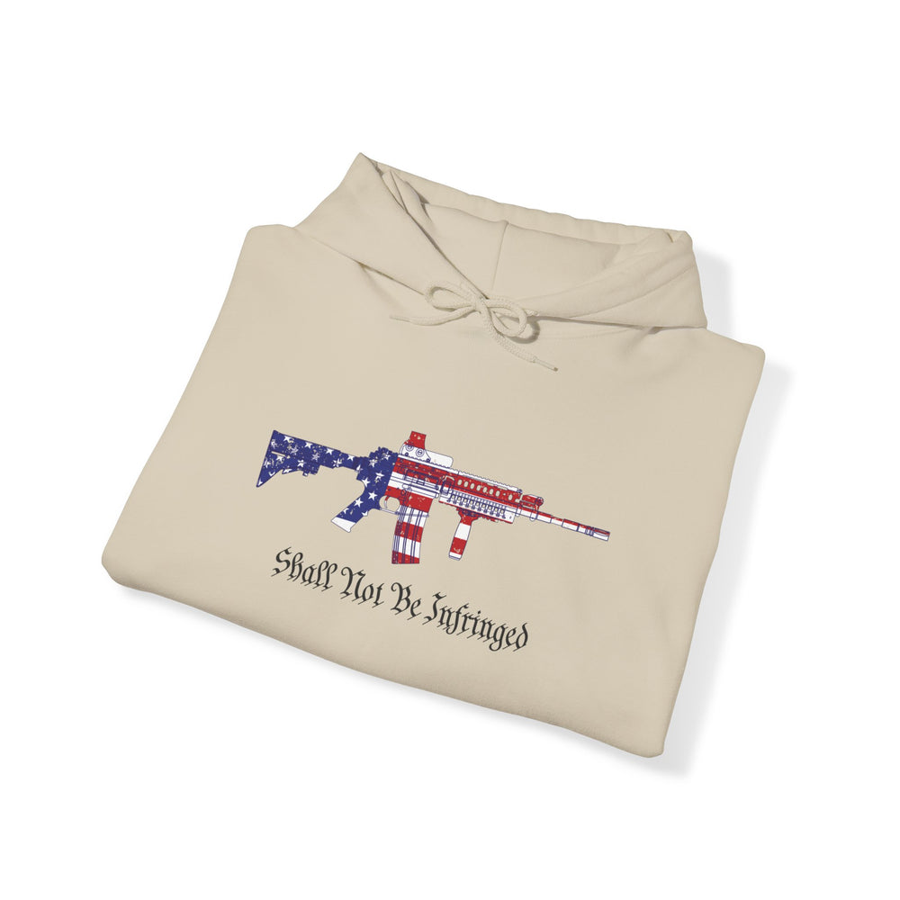 SHALL NOT BE INFRINGED HOODIE