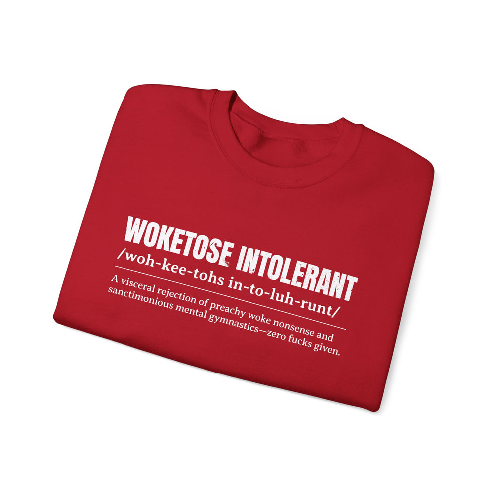 WOKETOSE INTOLERANT SWEATSHIRT