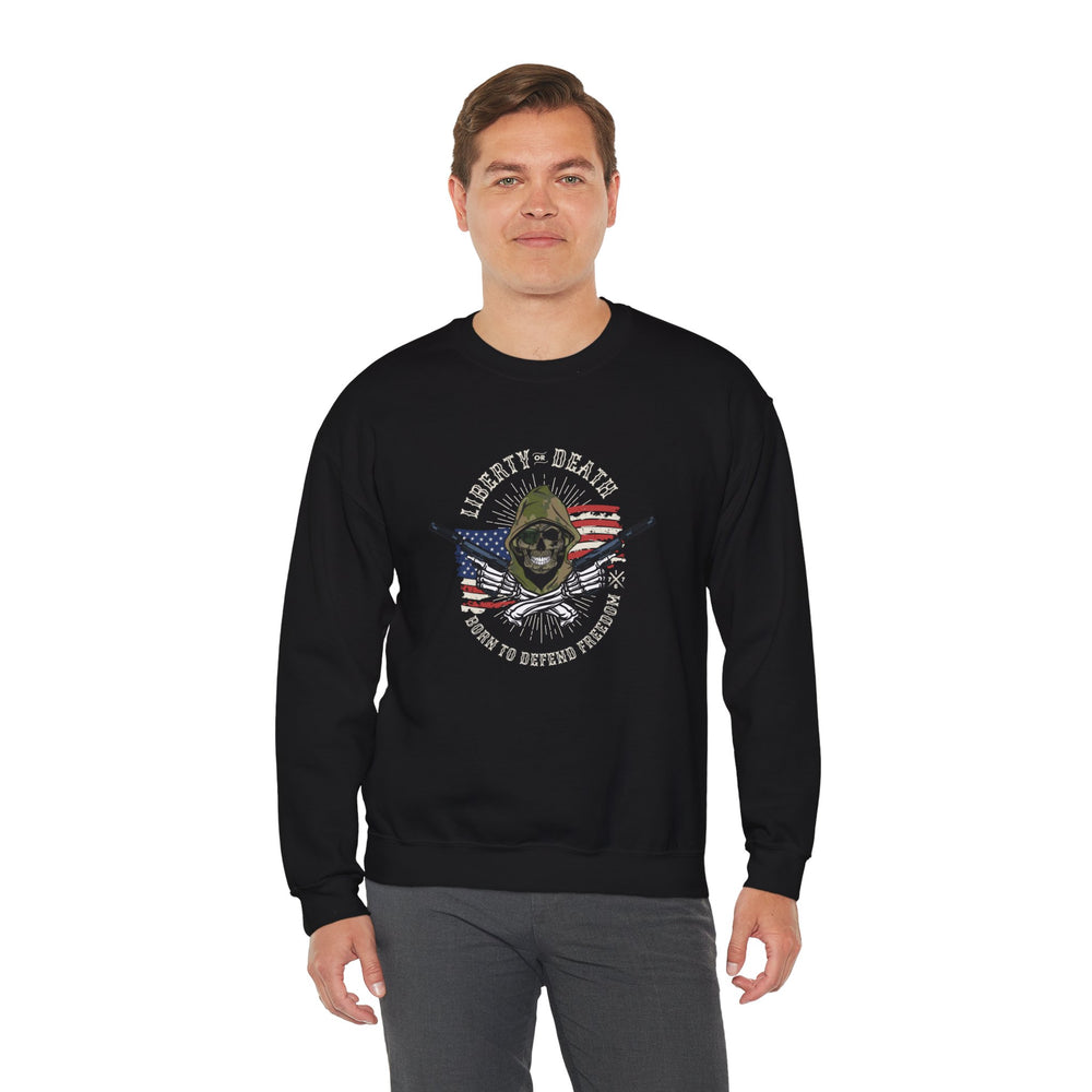 LIBERTY OR DEATH SWEATSHIRT