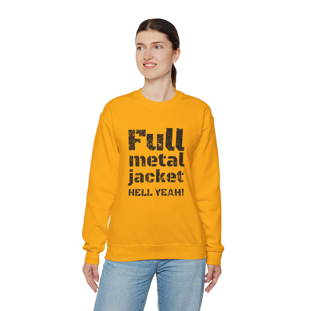 FULL METAL JACKET HELL YEAH! SWEATSHIRT