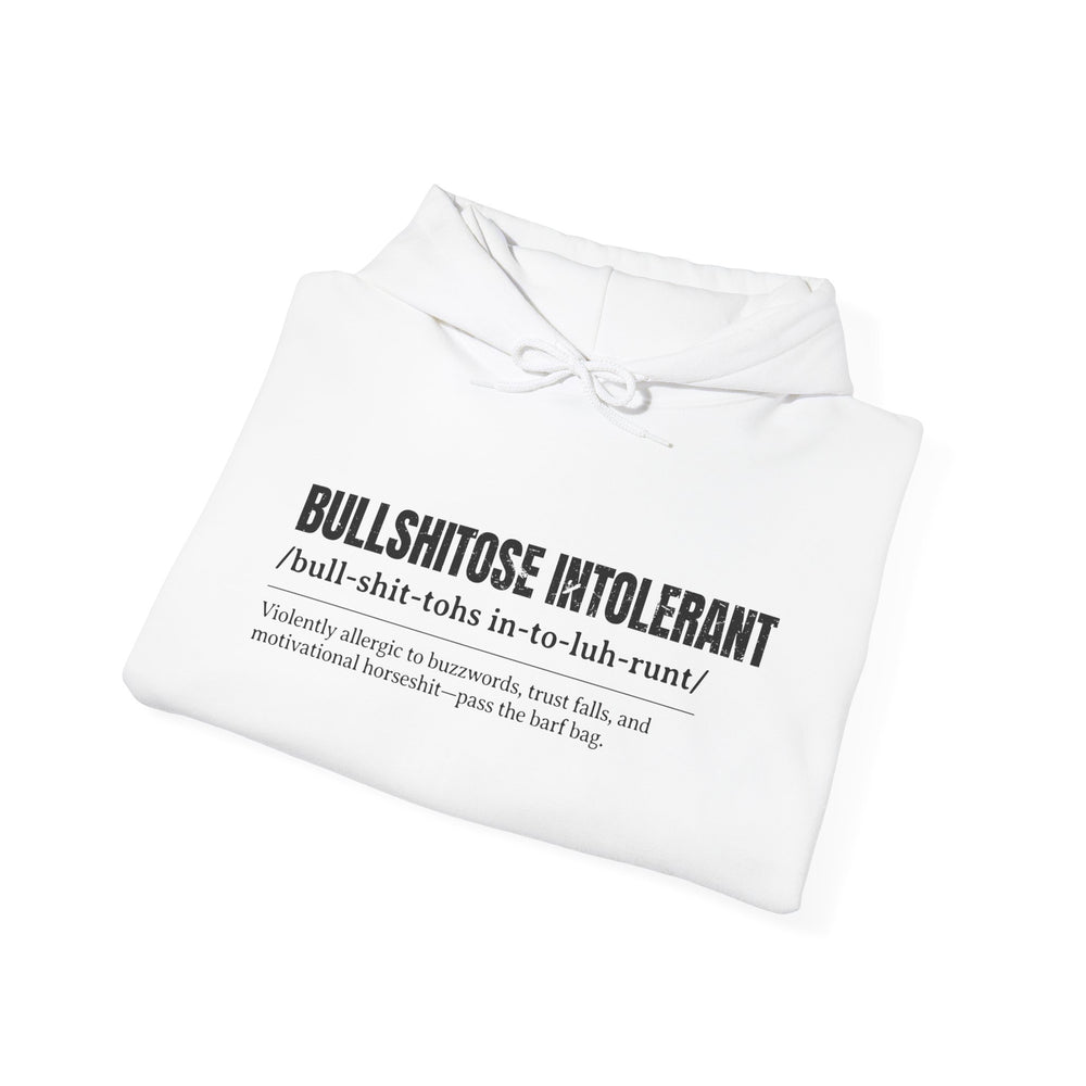 BULLSHITOSE INTOLERANT HOODIE