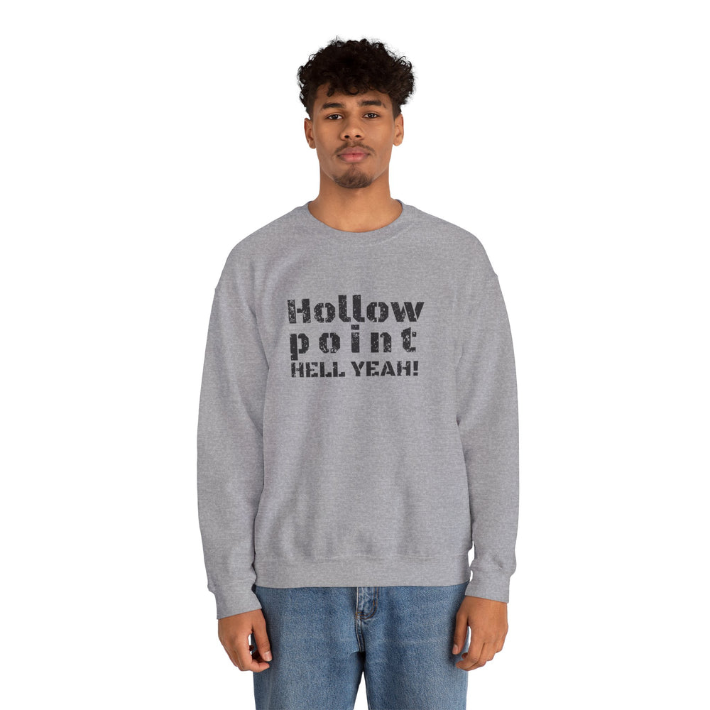 HOLLOW POINT HELL YEAH! SWEATSHIRT