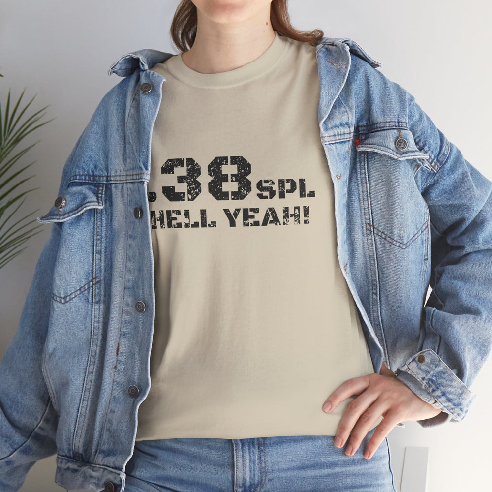 .38 SPL HELL YEAH! T SHIRT