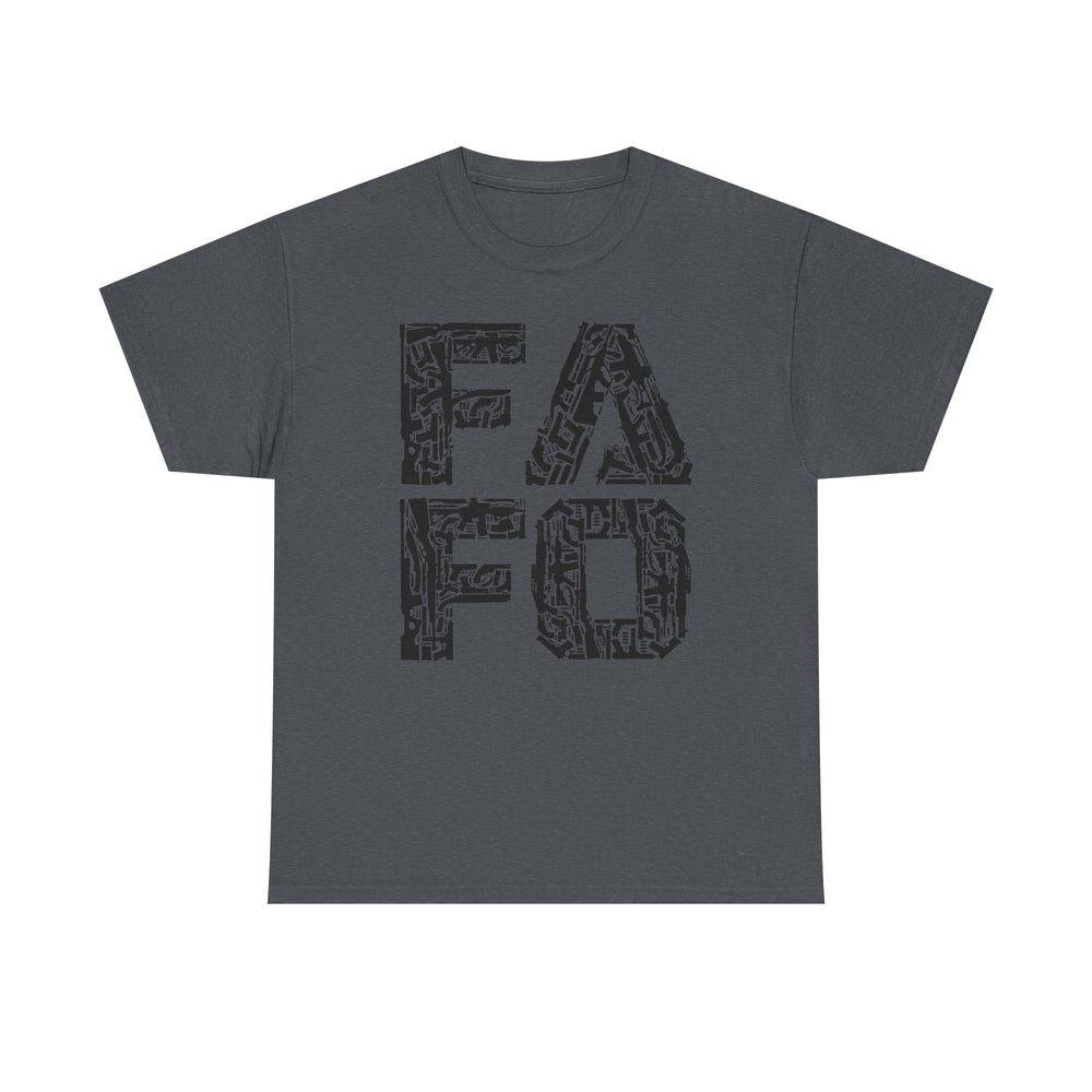 FAFO T SHIRT