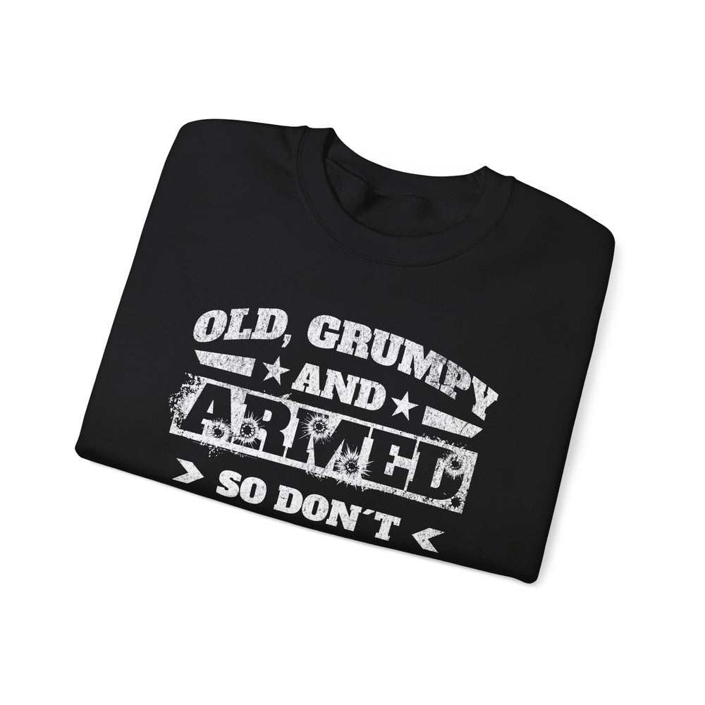 OLD, GRUMPY AND ARMED SWEATSHIRT