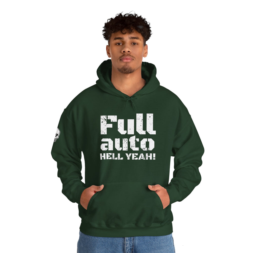 FULL AUTO HELL YEAH! HOODIE