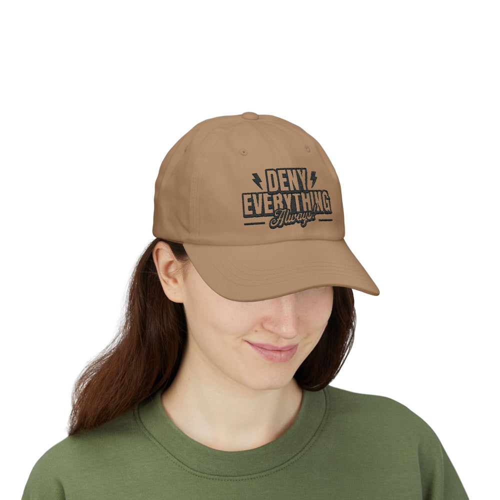 DENY EVERYTHING DAD CAP