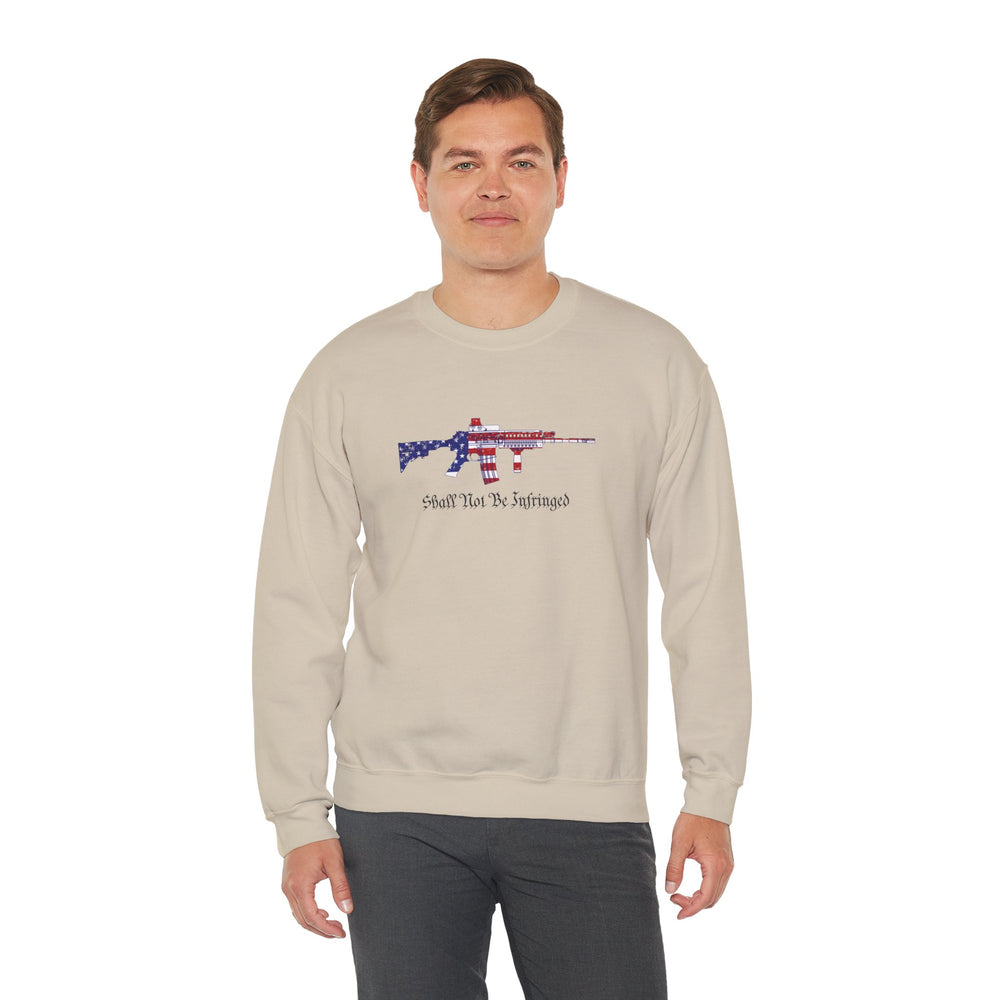 SHALL NOT BE INFRINGED SWEATSHIRT