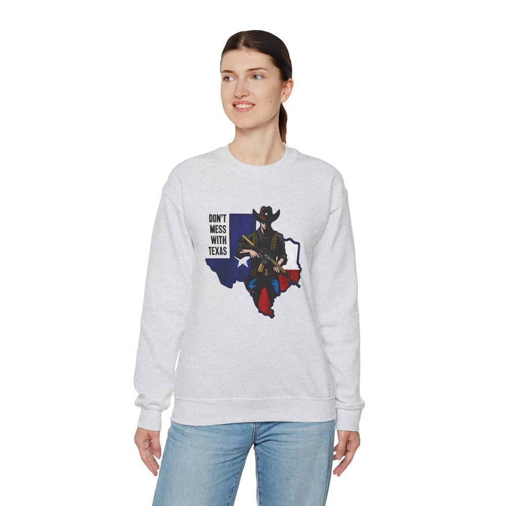 COWBOY DON'T MESS WITH TEXAS SWEATSHIRT