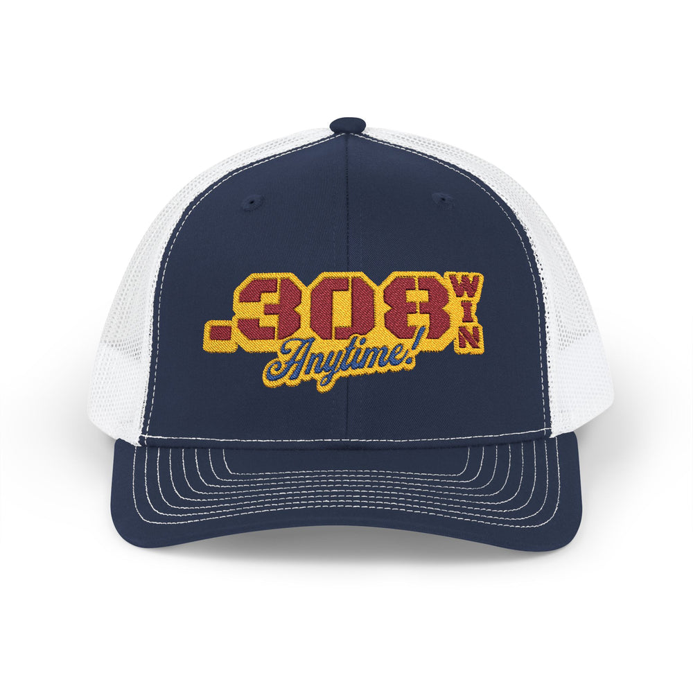 .308 WIN ANYTIME TRUCKER HAT