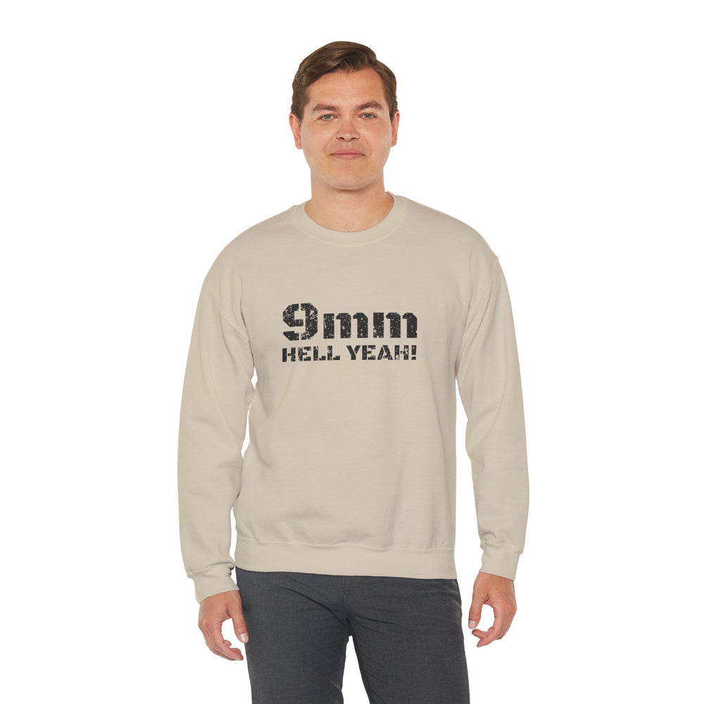 9 MM HELL YEAH! SWEATSHIRT