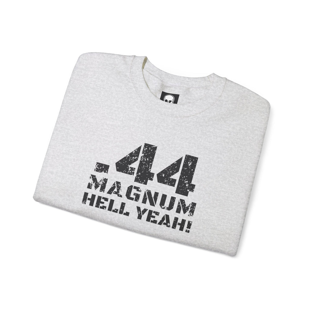 .44 MAGNUM HELL YEAH! SWEATSHIRT