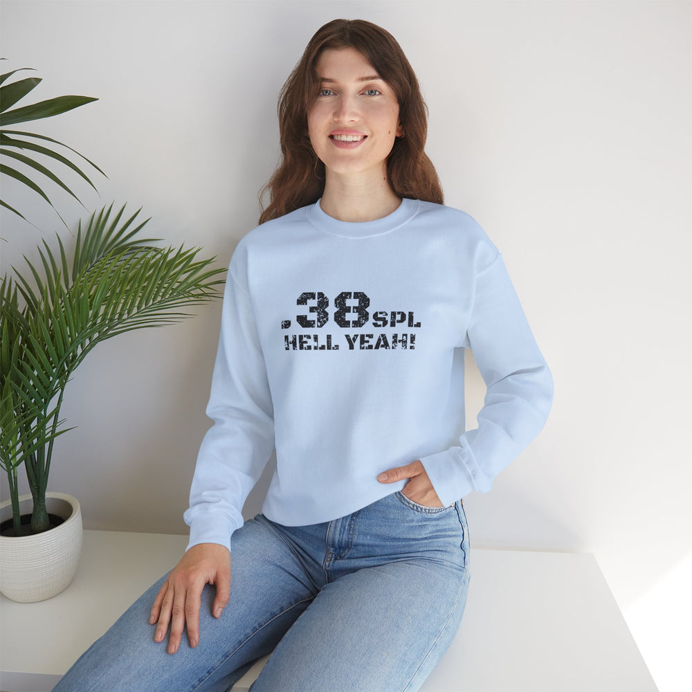 .38 SPL HELL YEAH! SWEATSHIRT