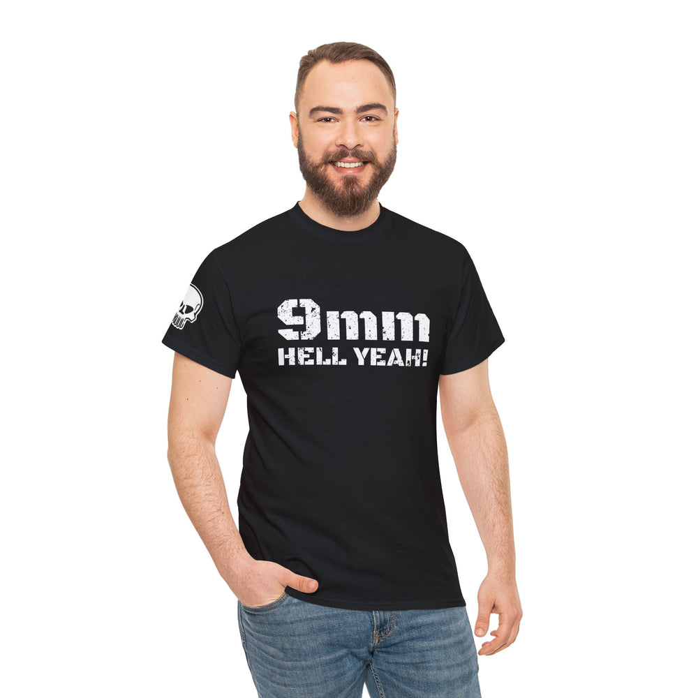 9 MM HELL YEAH! T SHIRT