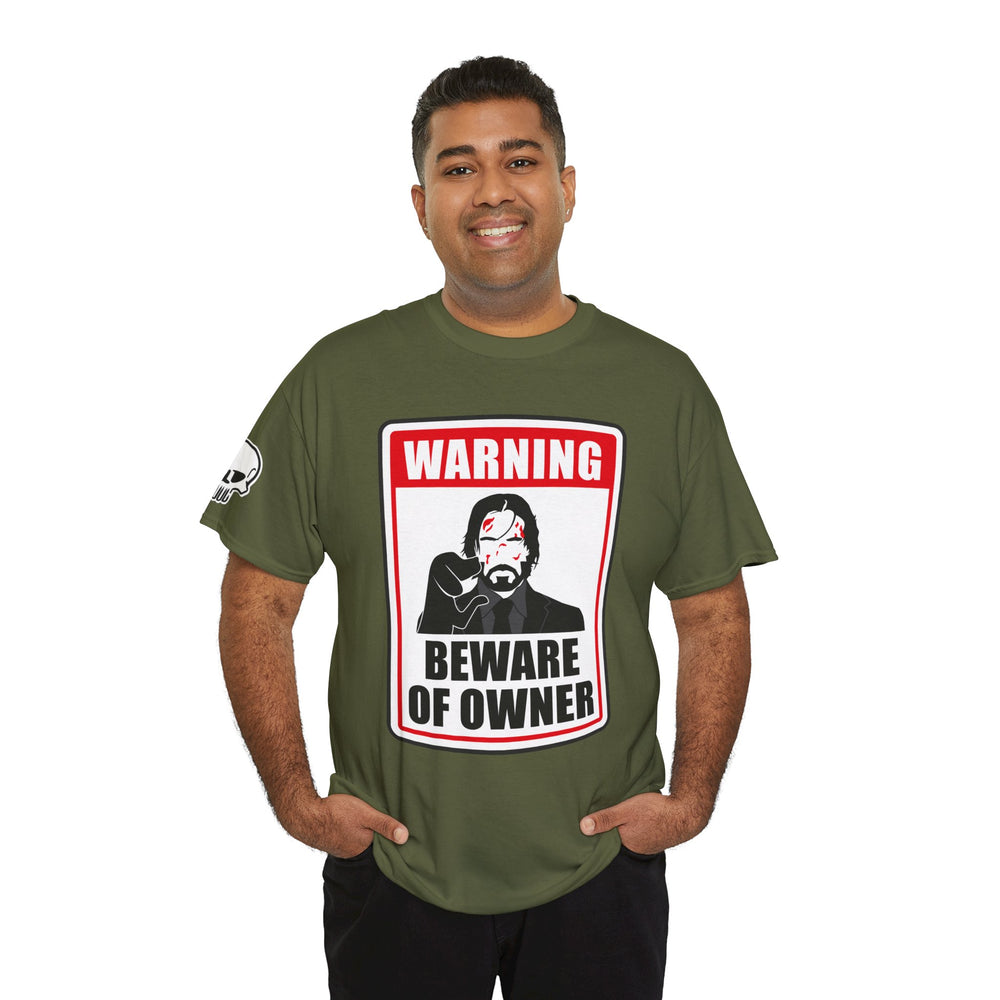 WICK BEWARE OF OWNER T SHIRT