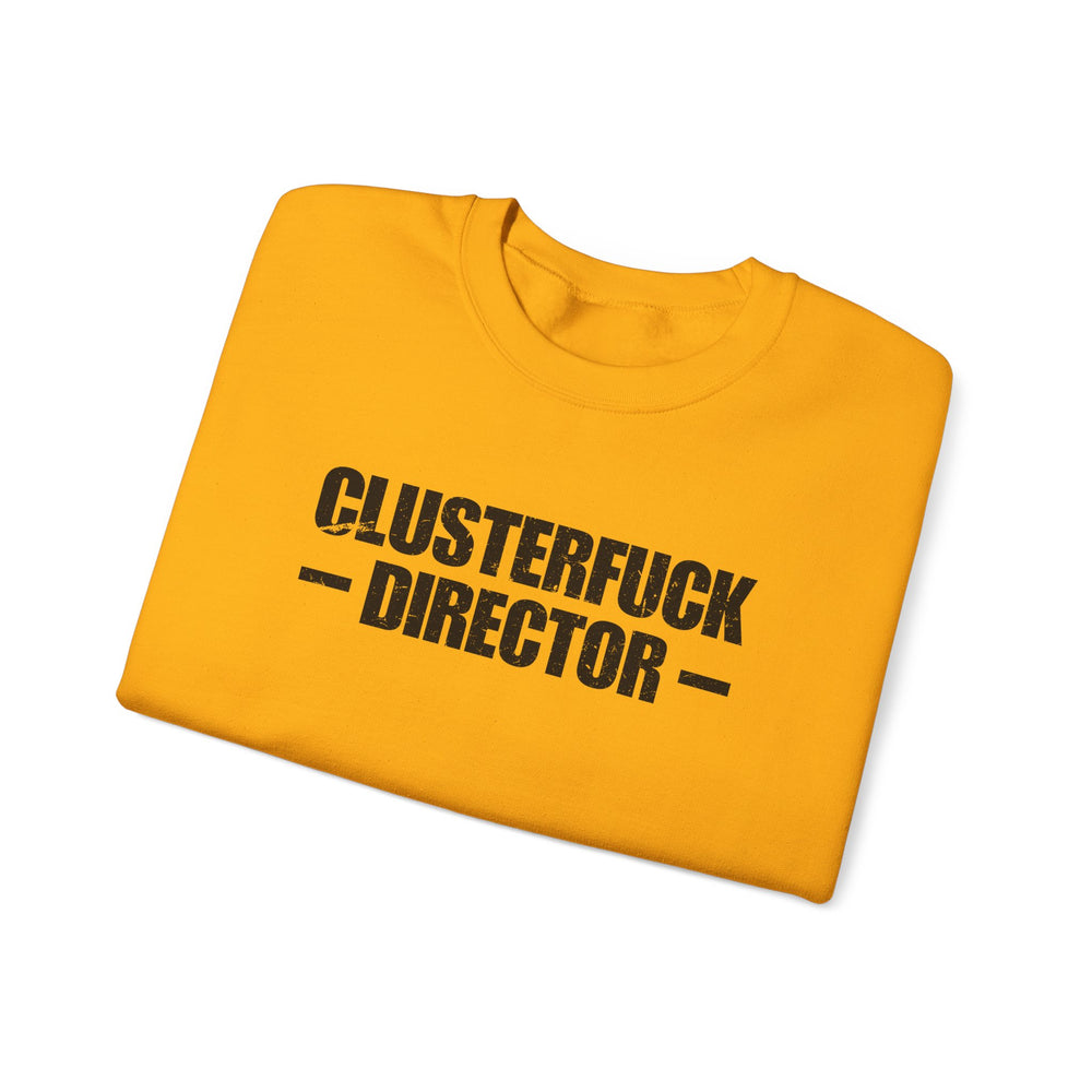 CLUSTERFUCK DIRECTOR SWEATSHIRT