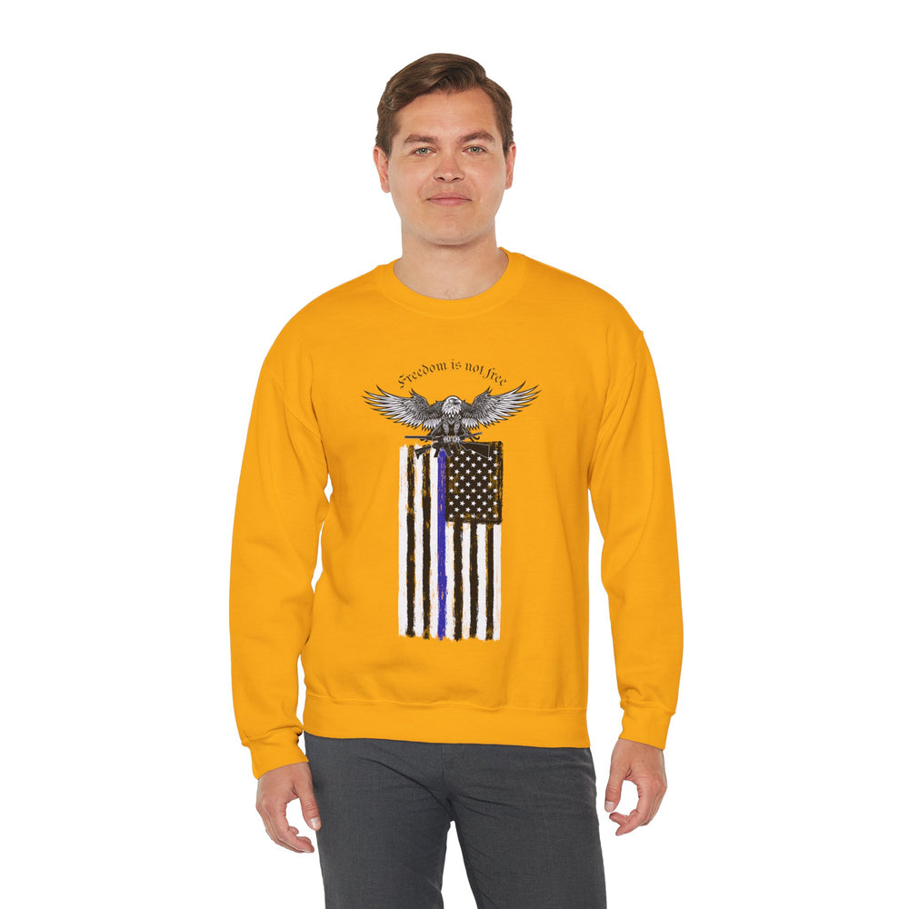 FREEDOM IS NOT FREE SWEATSHIRT