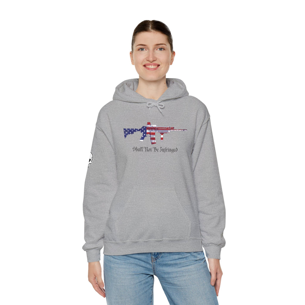 SHALL NOT BE INFRINGED HOODIE