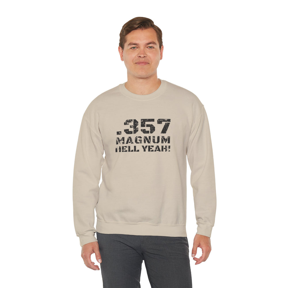 .357 MAGNUM HELL YEAH! SWEATSHIRT