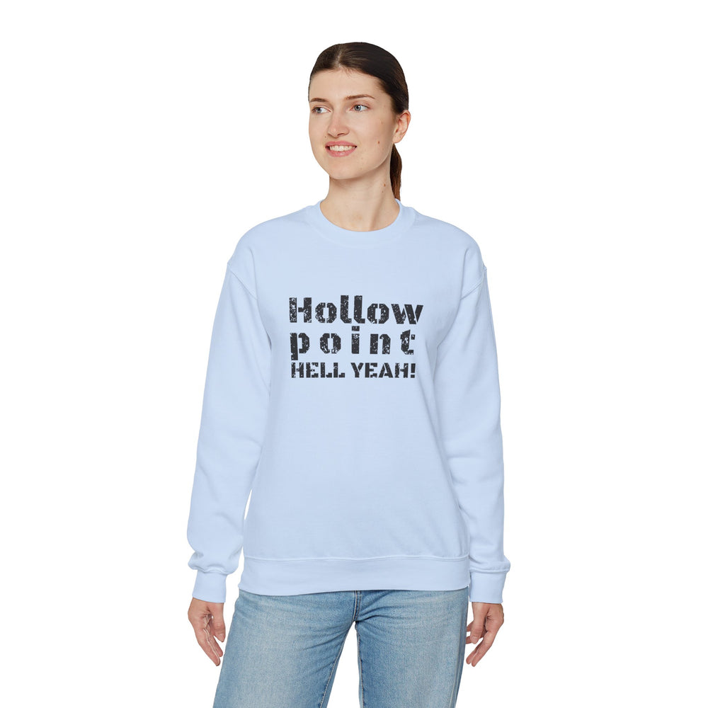 HOLLOW POINT HELL YEAH! SWEATSHIRT