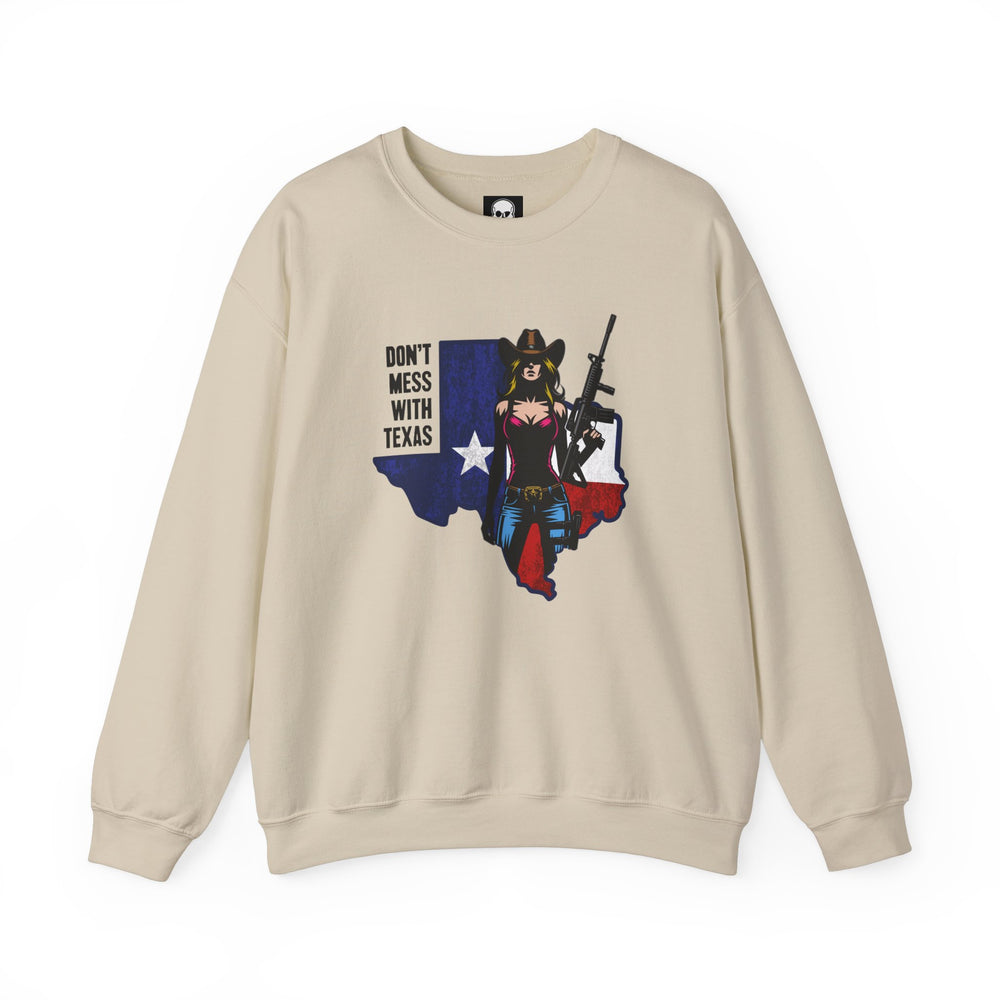 COWGIRL DON'T MESS WITH TEXAS SWEATSHIRT