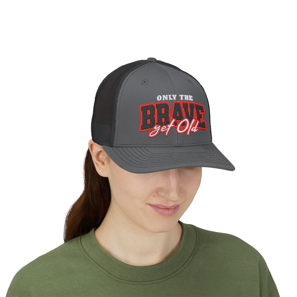 ONLY THE BRAVE GROW OLD SNAP TRUCKER HAT