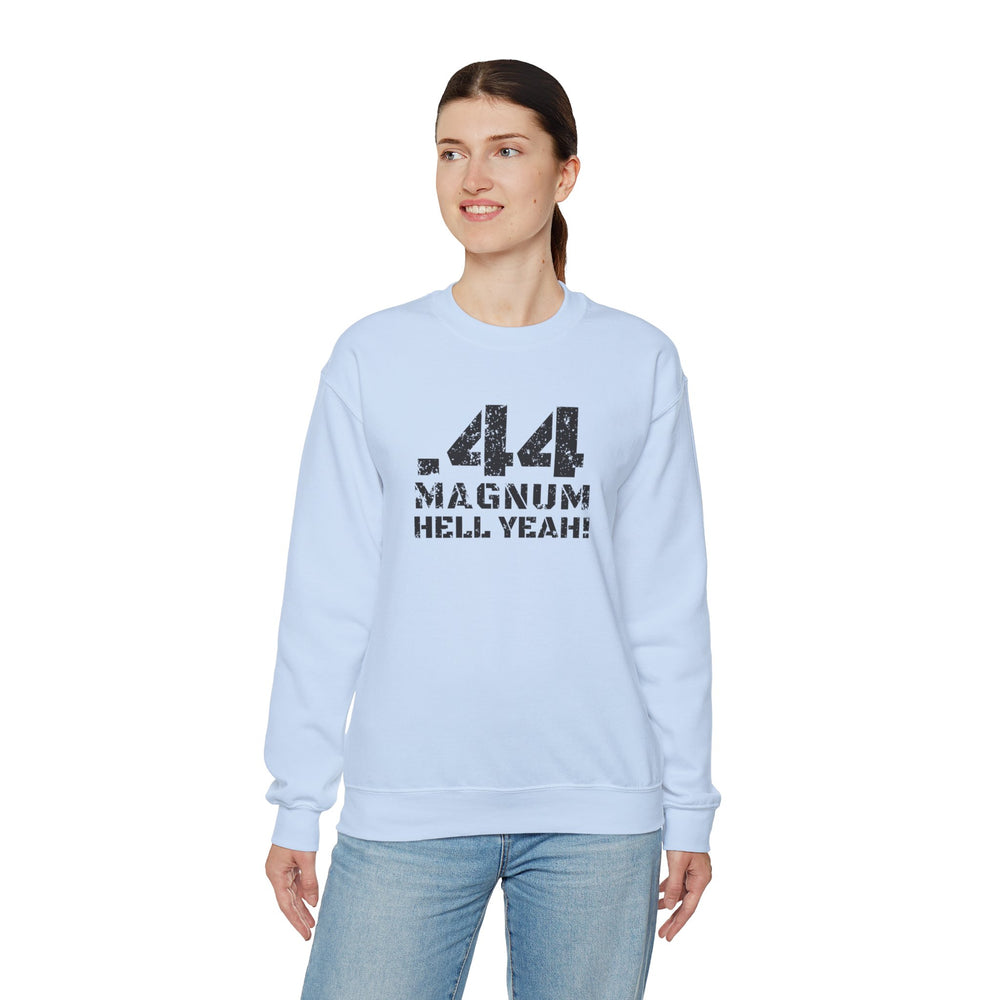 .44 MAGNUM HELL YEAH! SWEATSHIRT