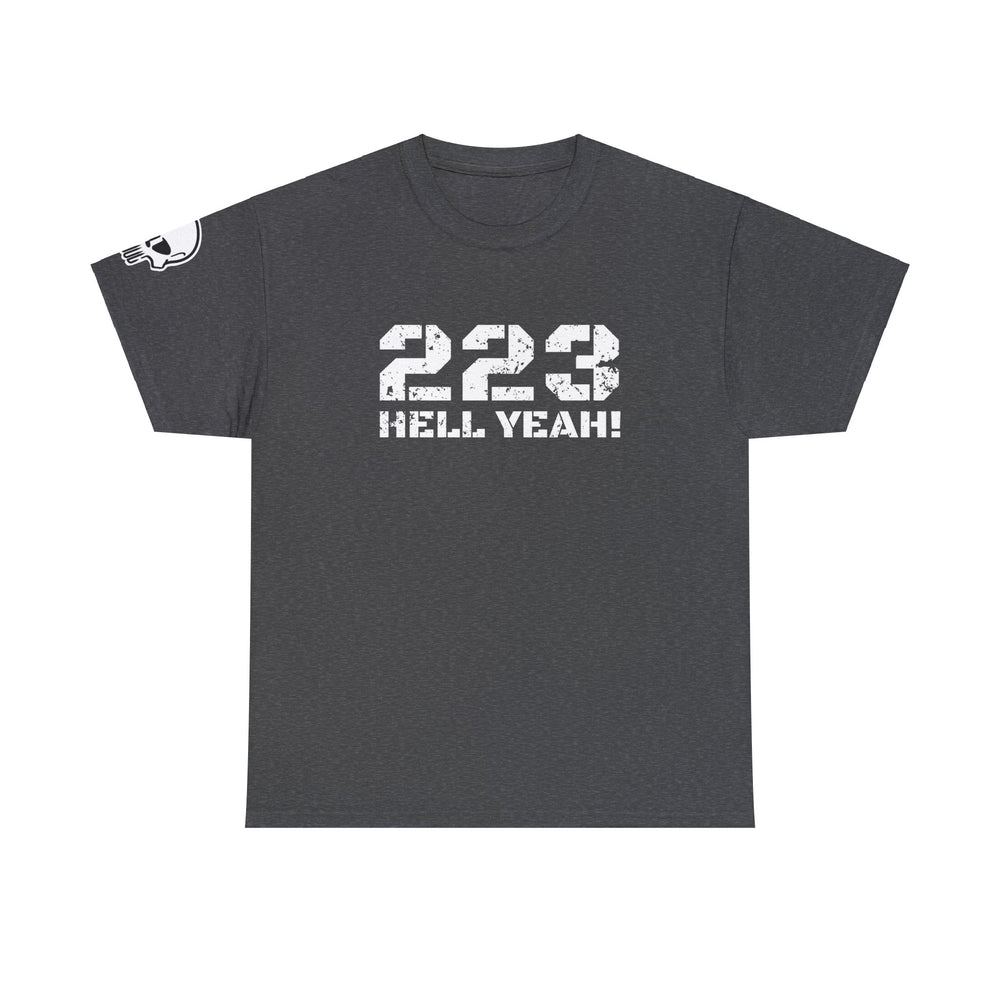 223 HELL YEAH! T SHIRT