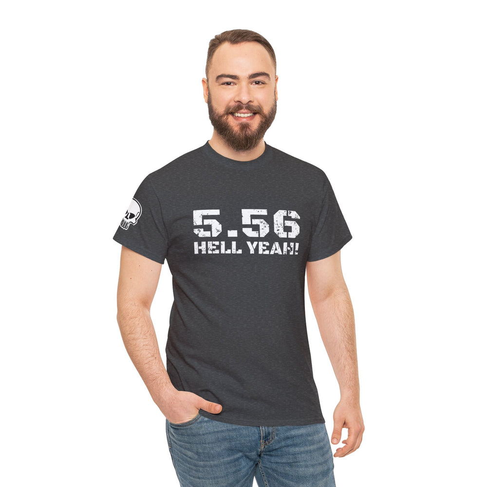 5.56 MM HELL YEAH! T SHIRT